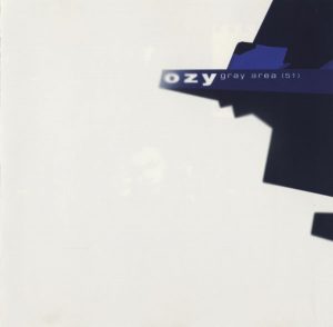 Ozy ‎– Gray Area (51)