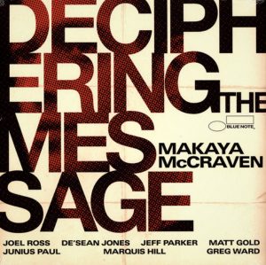 Makaya McCraven – Deciphering The Message