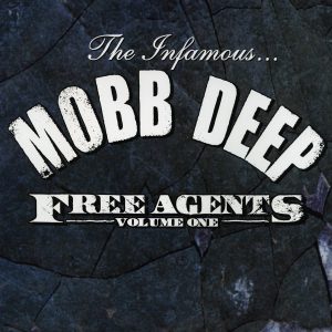 Mobb Deep - Free Agents: The Mudra Mixtape