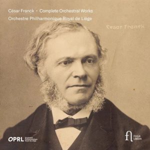 Cesar Franck - Complete Orchestral