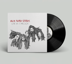 Rock Paper Sisters – One In A Million