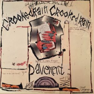 Pavement - Crooked Rain Crooked Rain LP