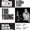 Daniel Rachel, Too Much Too Young: The 2 Tone Records Story Rude Boys, Racism and the Soundtrack of a Generation