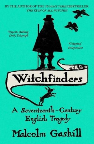 Malcolm Gaskill, Witchfinders, Paperback