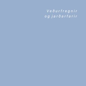 Veðurfregnir og jarðafarir - Maó Alheimsdóttir