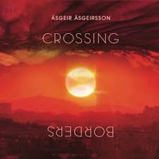 Ásgeir Ásgeirsson - Crossing Borders