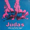Júdas - Eins og fætur toga