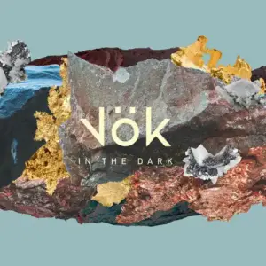 Vök - In The Dark - Vinyl