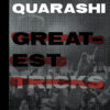 QUARASHI - Greatest Tricks (25th anniversary edition)